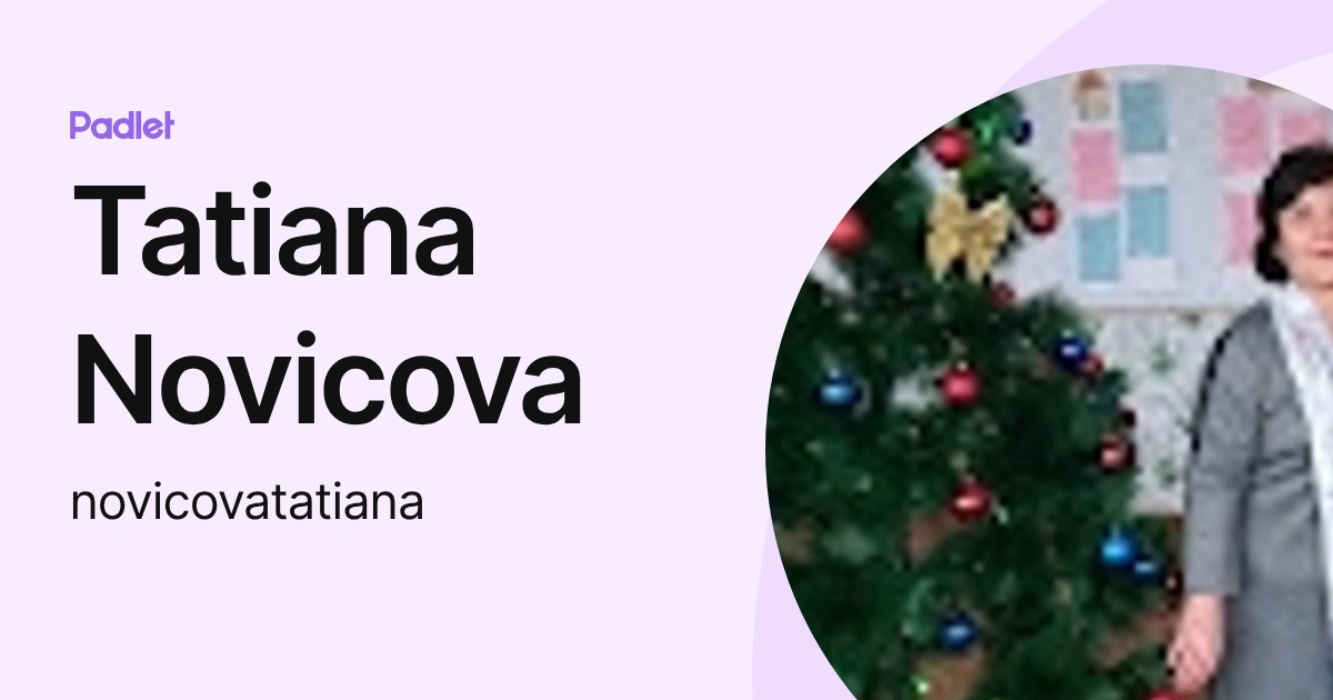 Tatiana Novicova (novicovatatiana) profile | Padlet