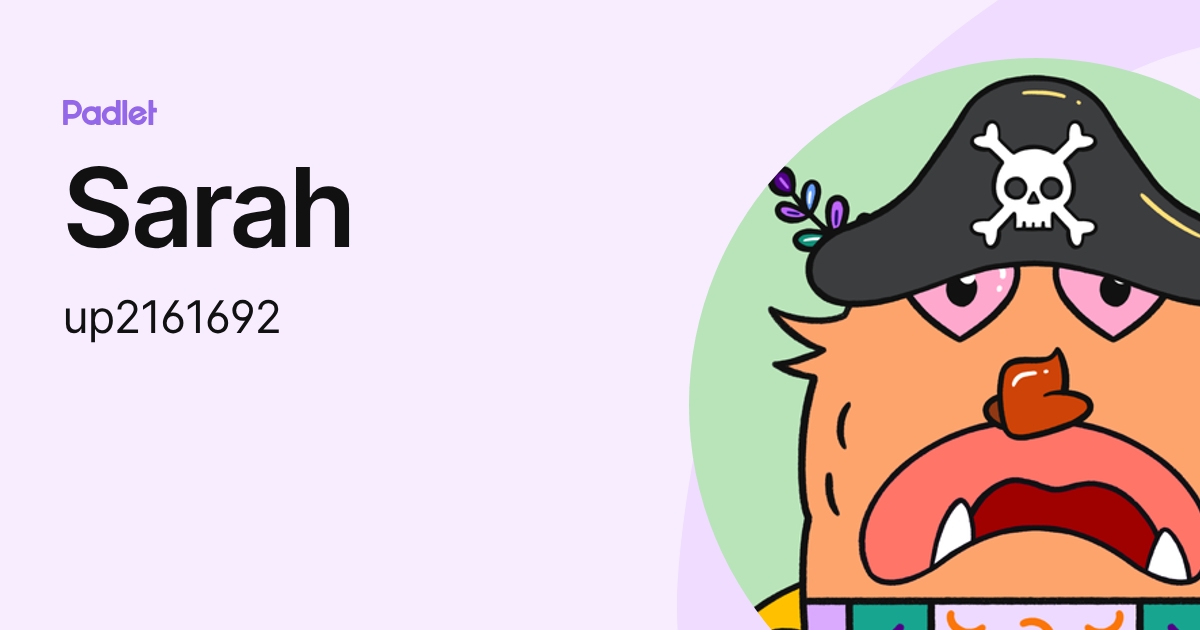 Sarah (up2161692) profile | Padlet