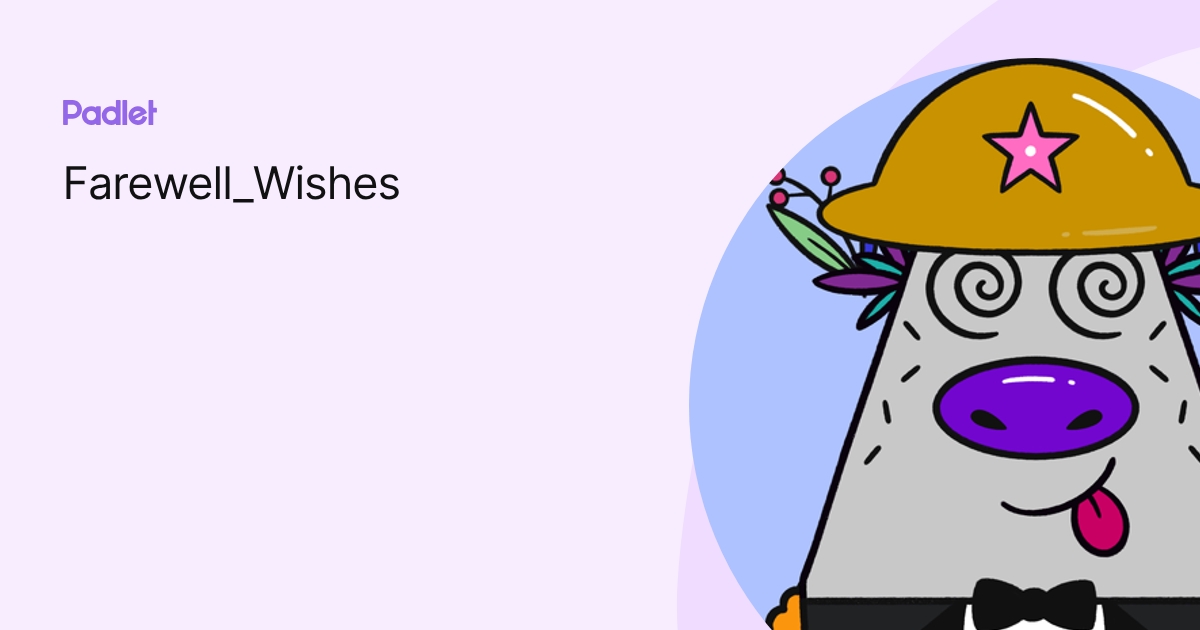 Farewell_Wishes profile | Padlet