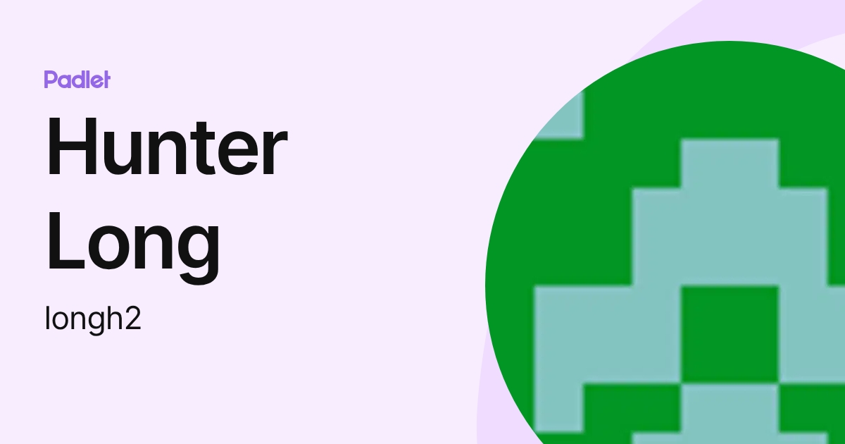 Hunter Long (longh2) profile | Padlet