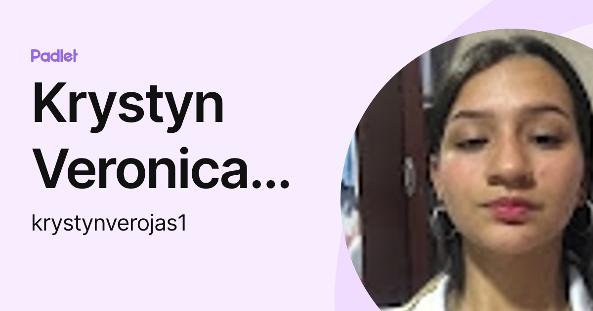 Krystyn Veronica Rojas Pinzon (krystynverojas1) profile | Padlet