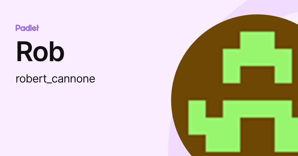 Rob (robert_cannone) profile | Padlet