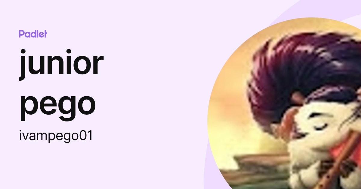 junior pego (ivampego01) profile | Padlet