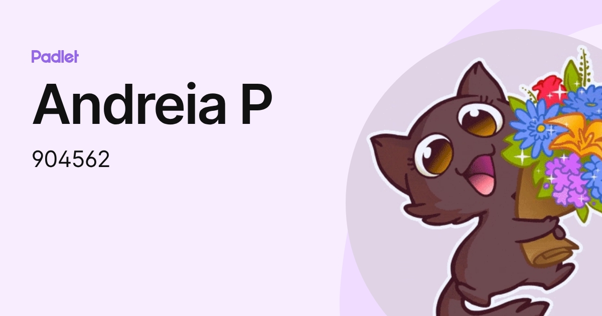Andreia P (904562) profile | Padlet