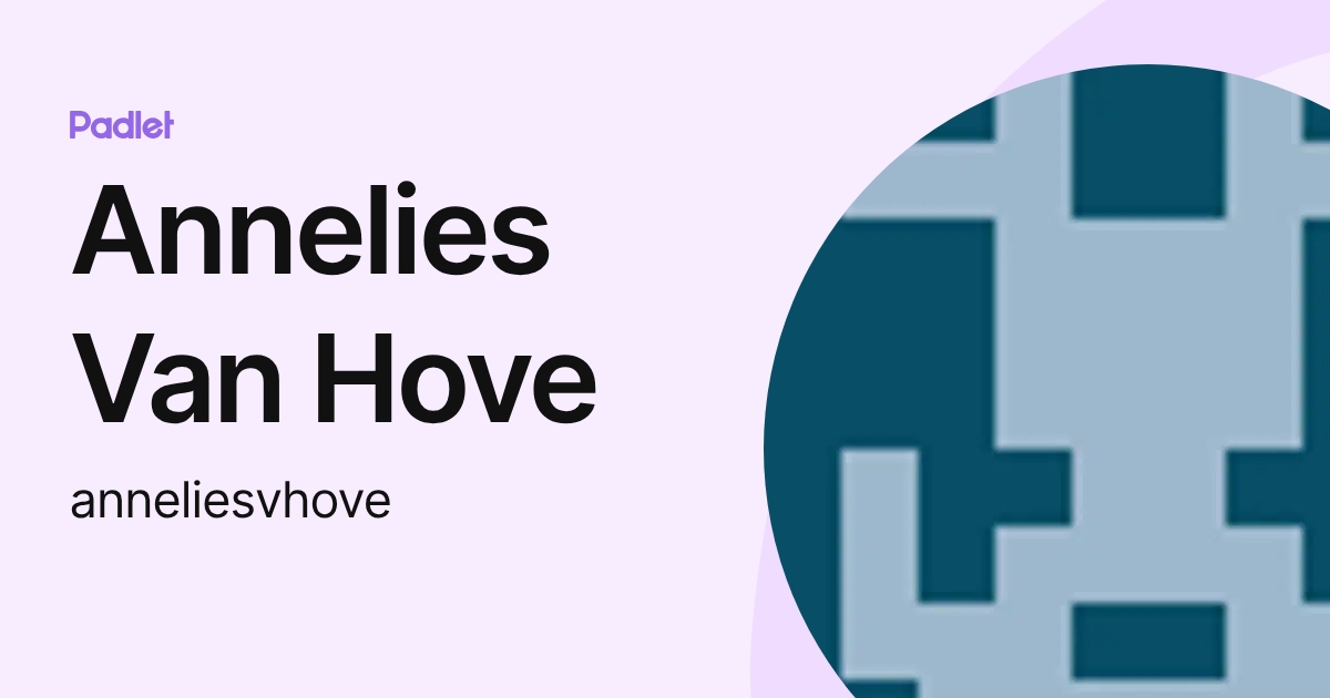Annelies Van Hove (anneliesvhove) profile | Padlet