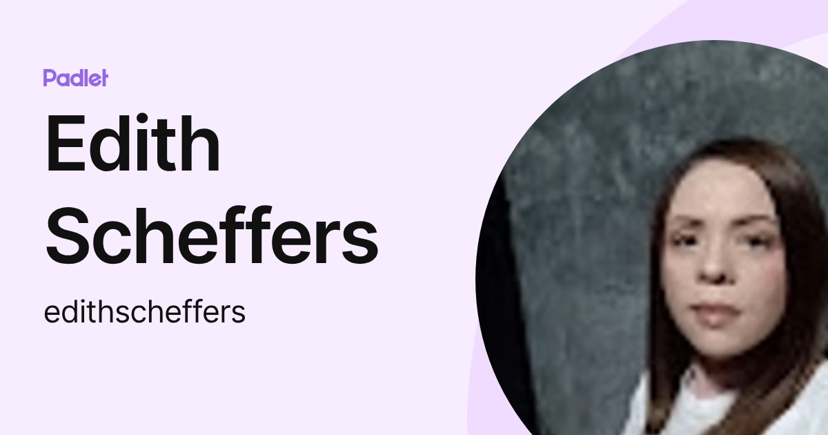 Edith Scheffers (edithscheffers) profile | Padlet