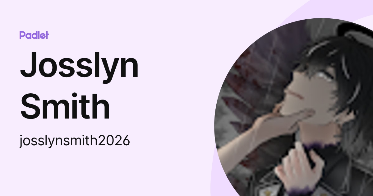 Josslyn Smith (josslynsmith2026) profile | Padlet