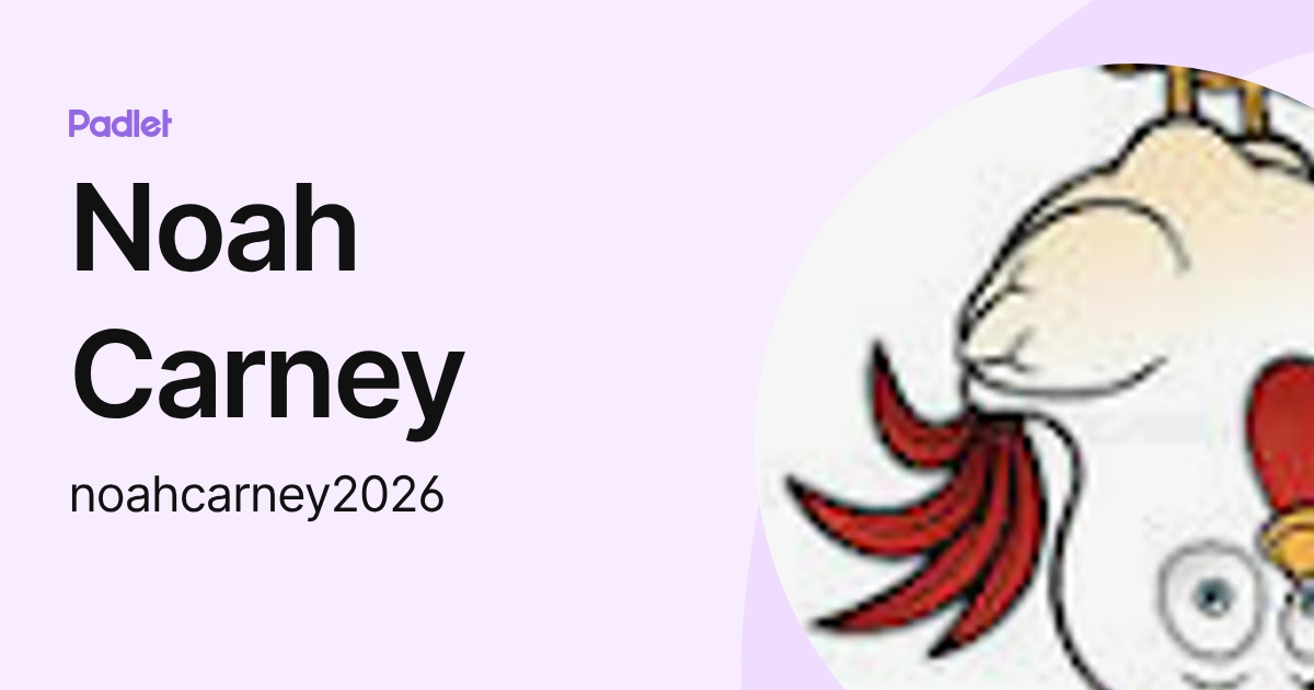Noah Carney (noahcarney2026) profile | Padlet