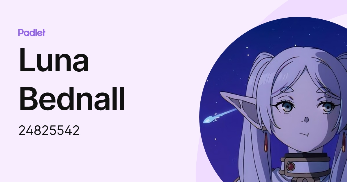 Luna Bednall (24825542) profile | Padlet