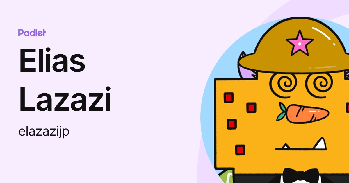 Elias Lazazi (elazazijp) profile | Padlet
