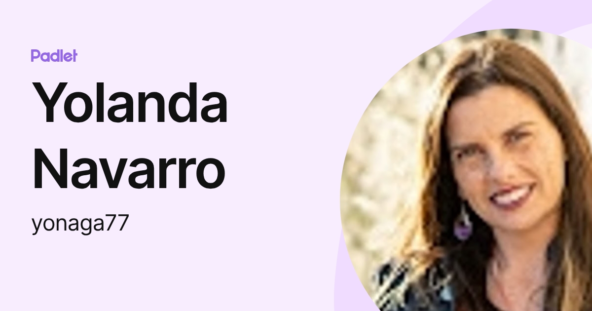 Yolanda Navarro (yonaga77) profile | Padlet