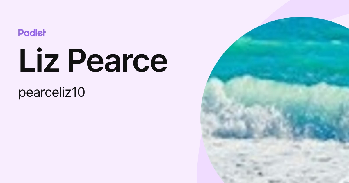 Liz Pearce (pearceliz10) profile | Padlet