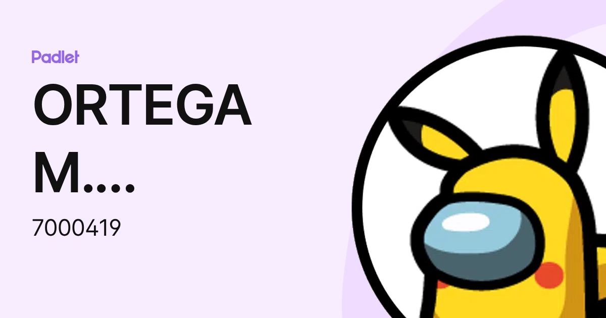 ORTEGA M. Domingo (7000419) profile | Padlet