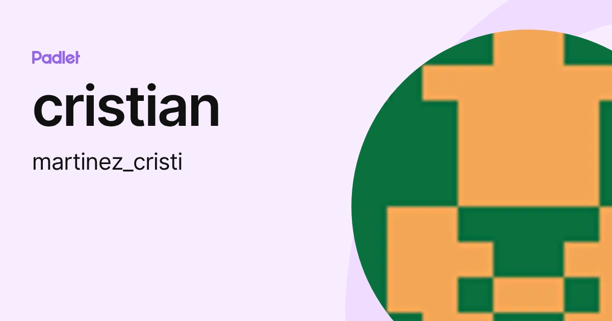 cristian (martinez_cristi) profile | Padlet