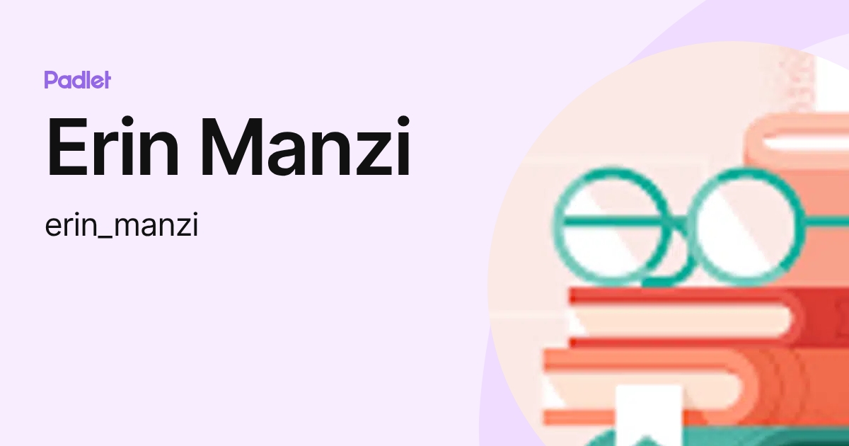 Erin Manzi (erin_manzi) profile | Padlet