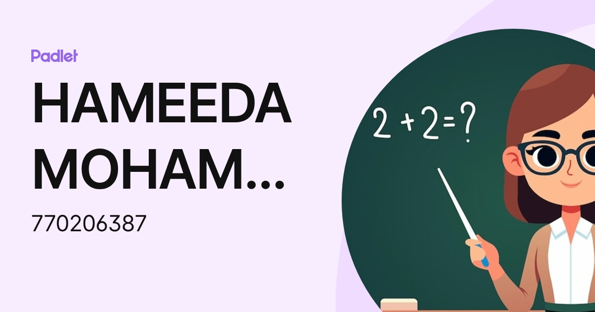 HAMEEDA MOHAMED AHMED MOHAMED HUSAIN (770206387) profile | Padlet