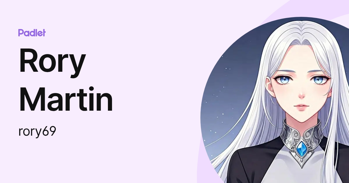 Rory Martin (rory69) profile | Padlet