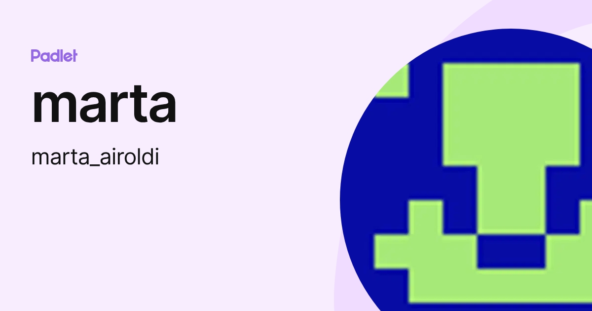 marta (marta_airoldi) profile | Padlet