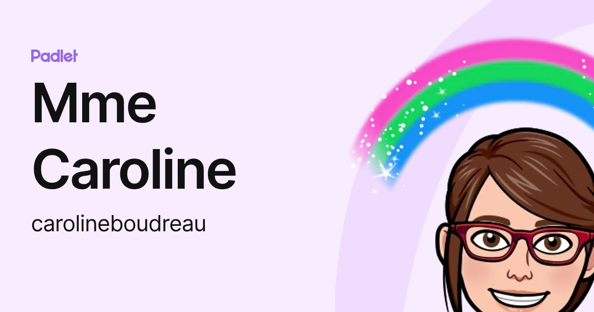 Mme Caroline (carolineboudreau) profile | Padlet