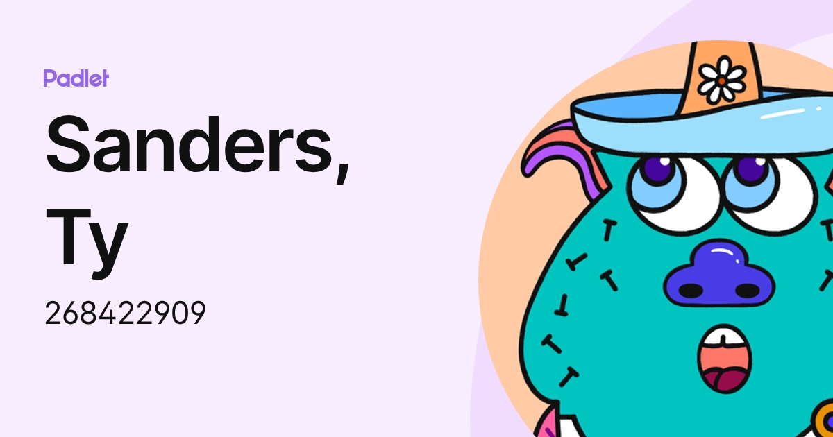 Sanders, Ty (268422909) profile | Padlet