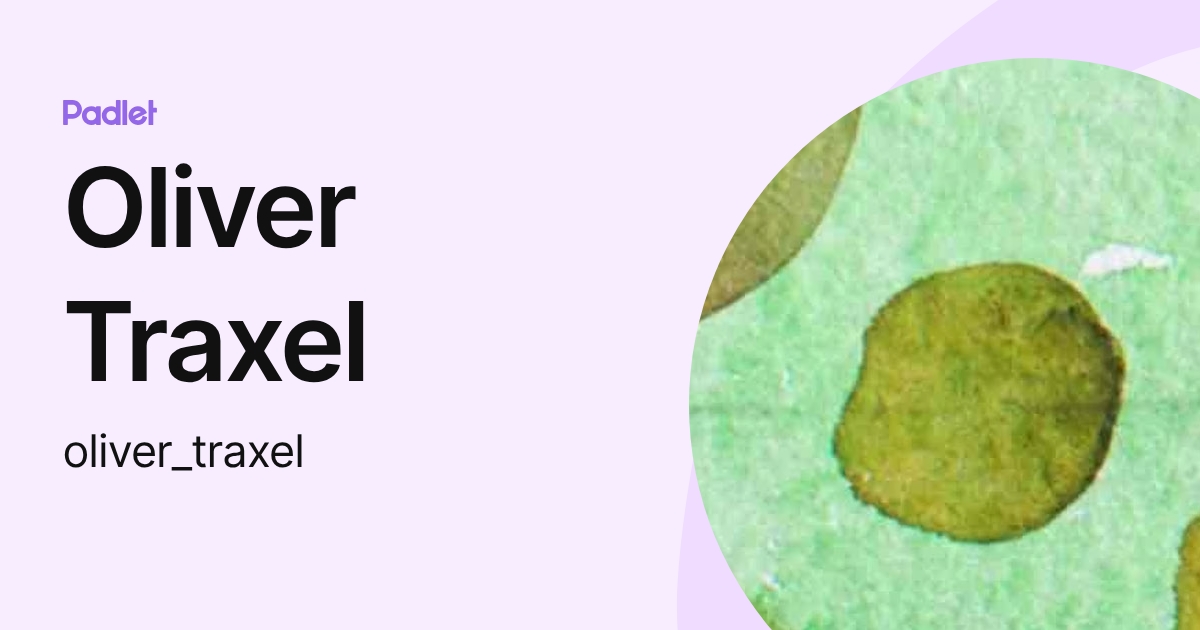 Oliver Traxel (oliver_traxel) profile | Padlet