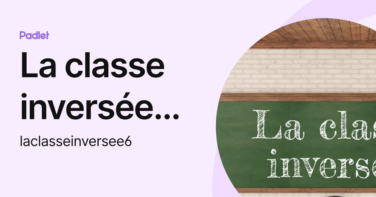 La classe inversée en primaire de Juliette et Diana (laclasseinversee6 ...