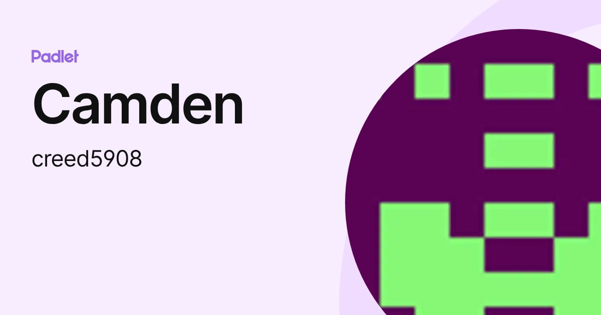 Camden (creed5908) profile | Padlet