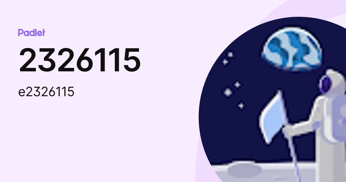 2326115 (e2326115) profile | Padlet