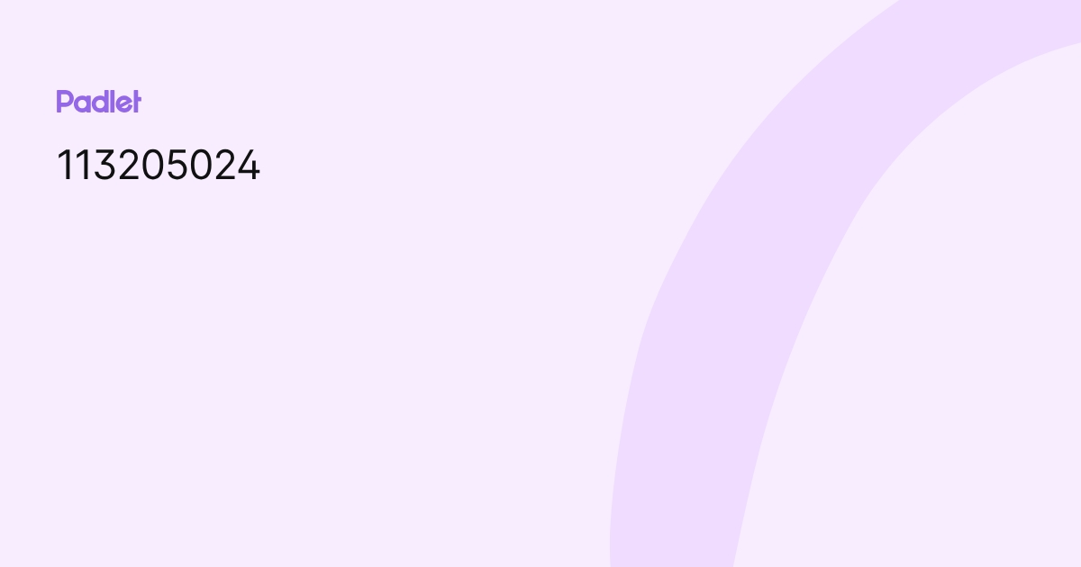 113205024 profile | Padlet