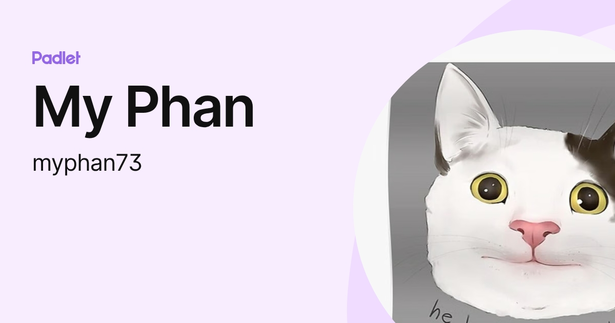 My Phan (myphan73) profile | Padlet