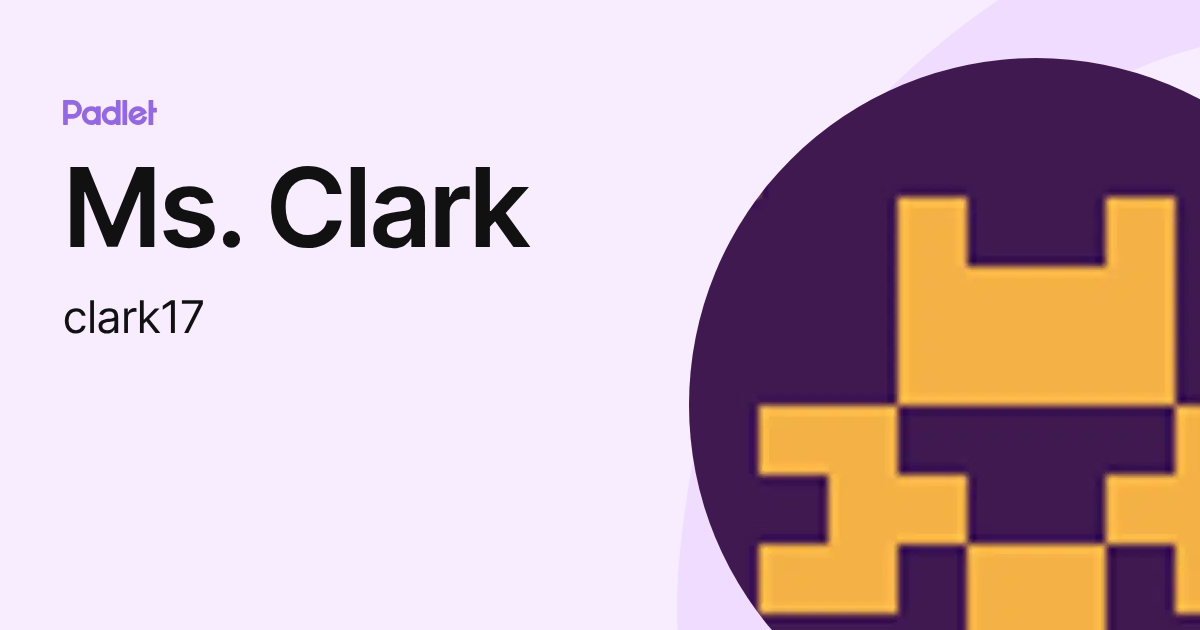Ms. Clark (clark17) profile | Padlet