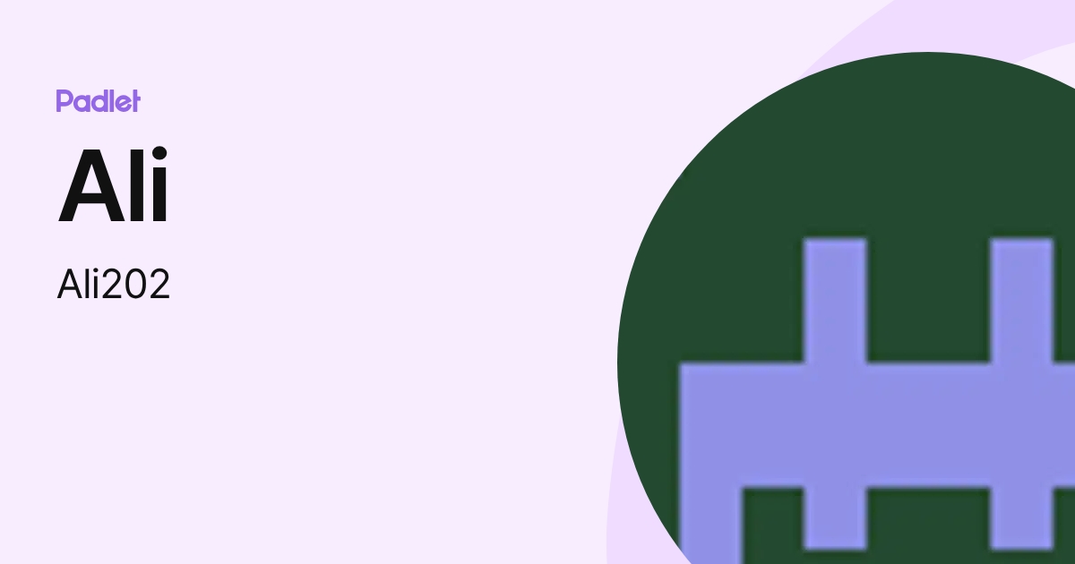 Ali (Ali202) profile | Padlet