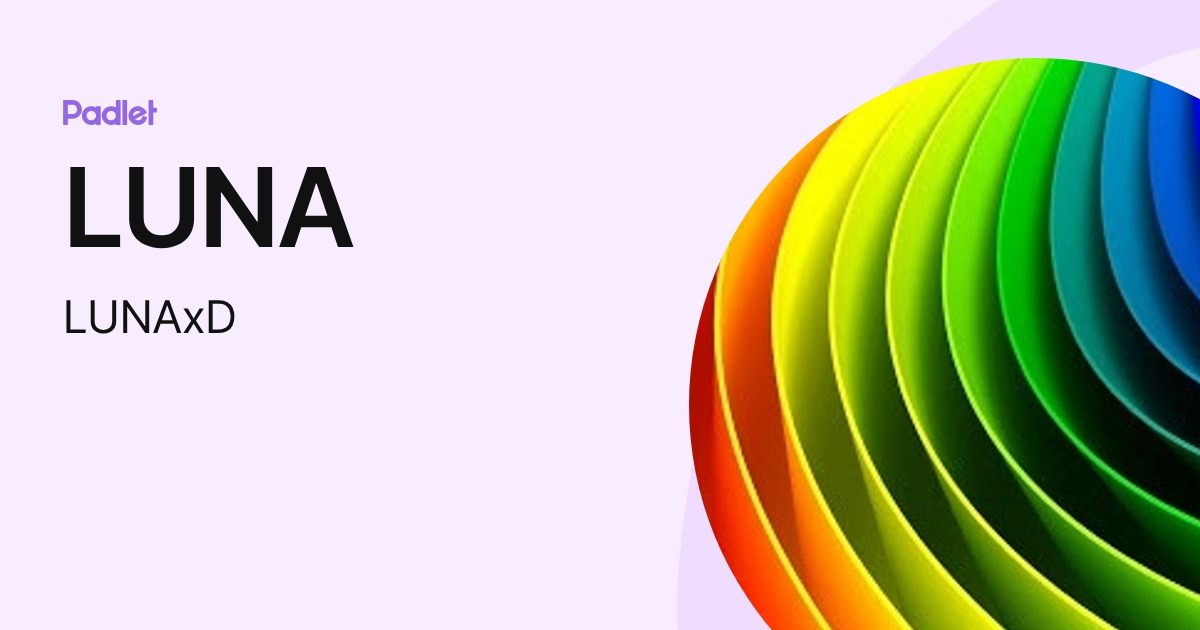LUNA (LUNAxD) profile | Padlet