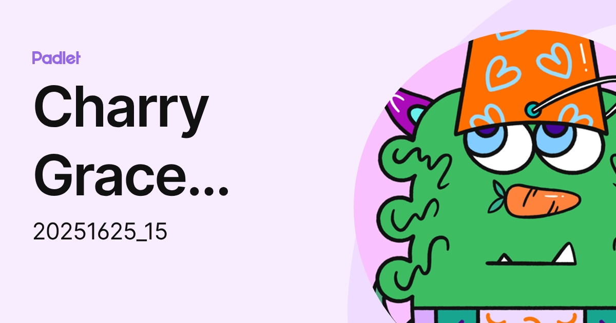 Charry Grace Garcia (20251625_15) profile | Padlet