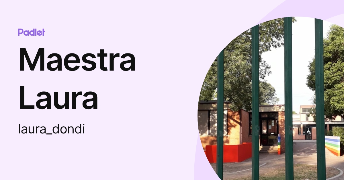 Maestra Laura (laura_dondi) profile | Padlet