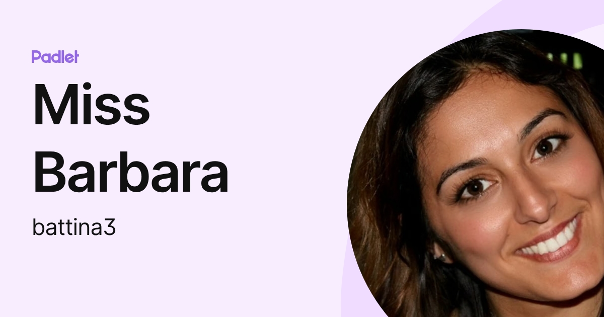Miss Barbara (battina3) profile | Padlet