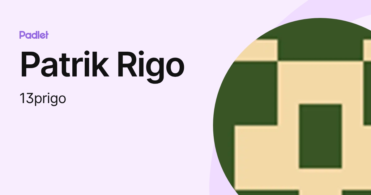 Patrik Rigo (13prigo) profile | Padlet
