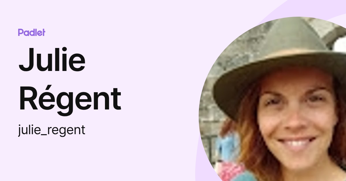 Julie Régent (julie_regent) profile | Padlet