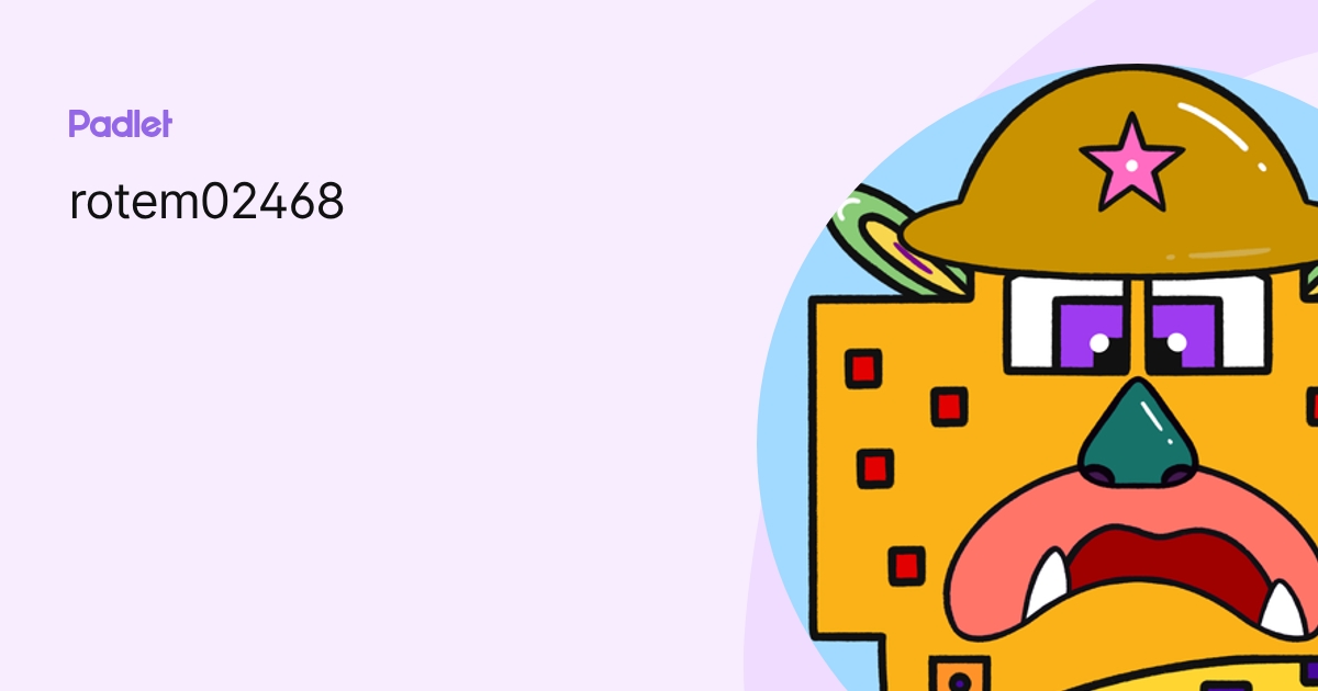 rotem02468 profile | Padlet