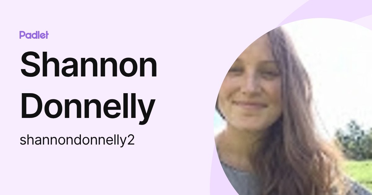 Shannon Donnelly (shannondonnelly2) profile | Padlet