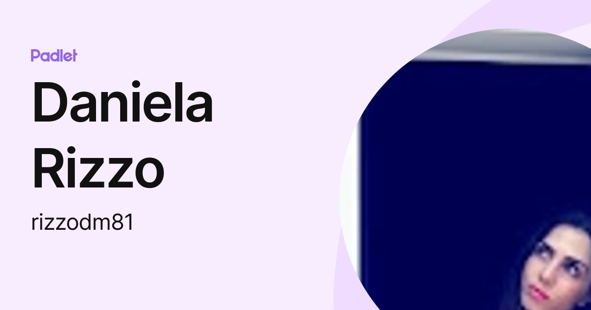 Daniela Rizzo (rizzodm81) profile | Padlet