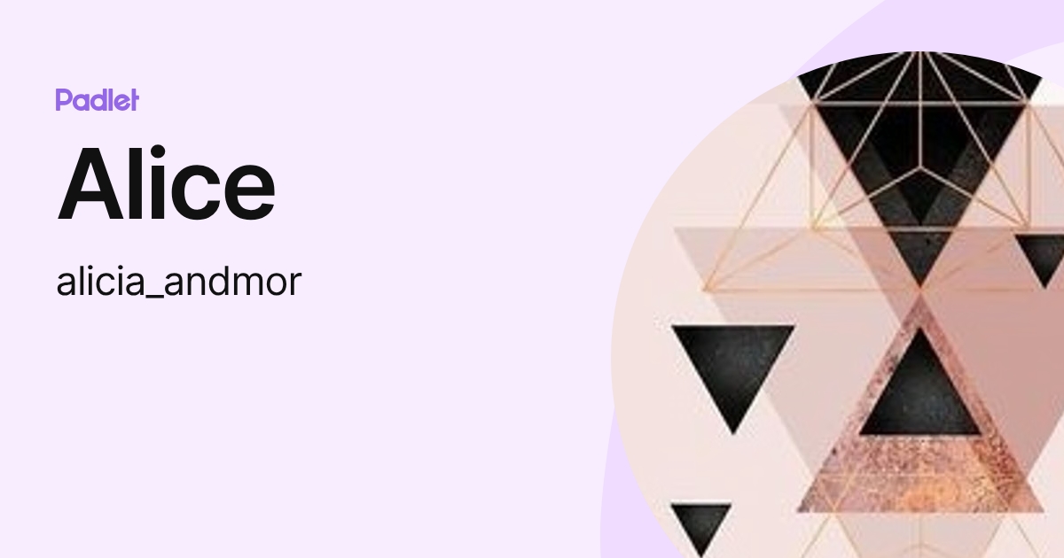 Alice (alicia_andmor) profile | Padlet