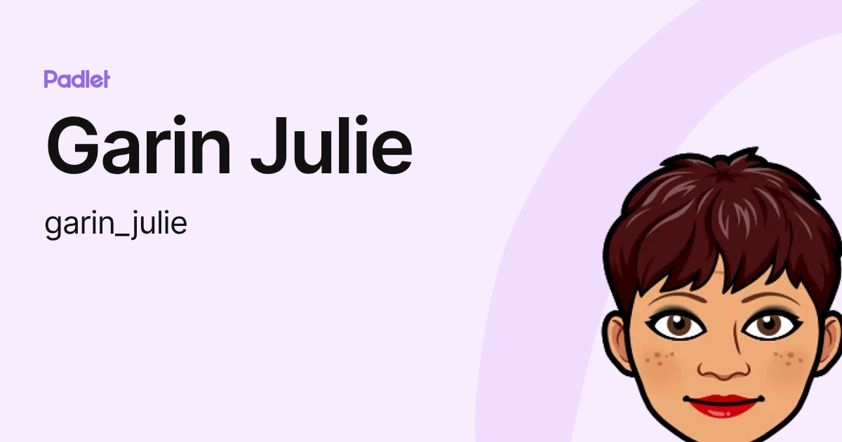 Garin Julie (garin_julie) profile | Padlet