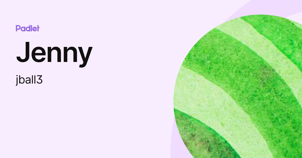 Jenny (jball3) profile | Padlet