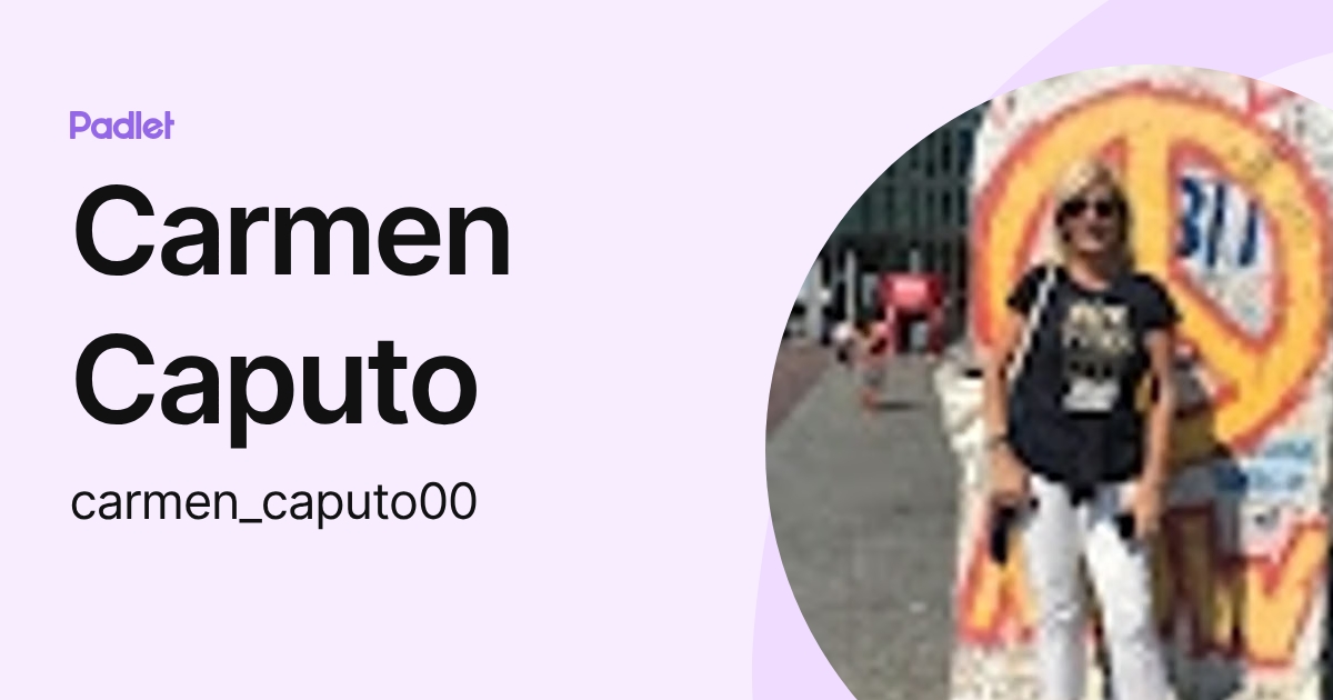 Carmen Caputo (carmen_caputo00) profile | Padlet
