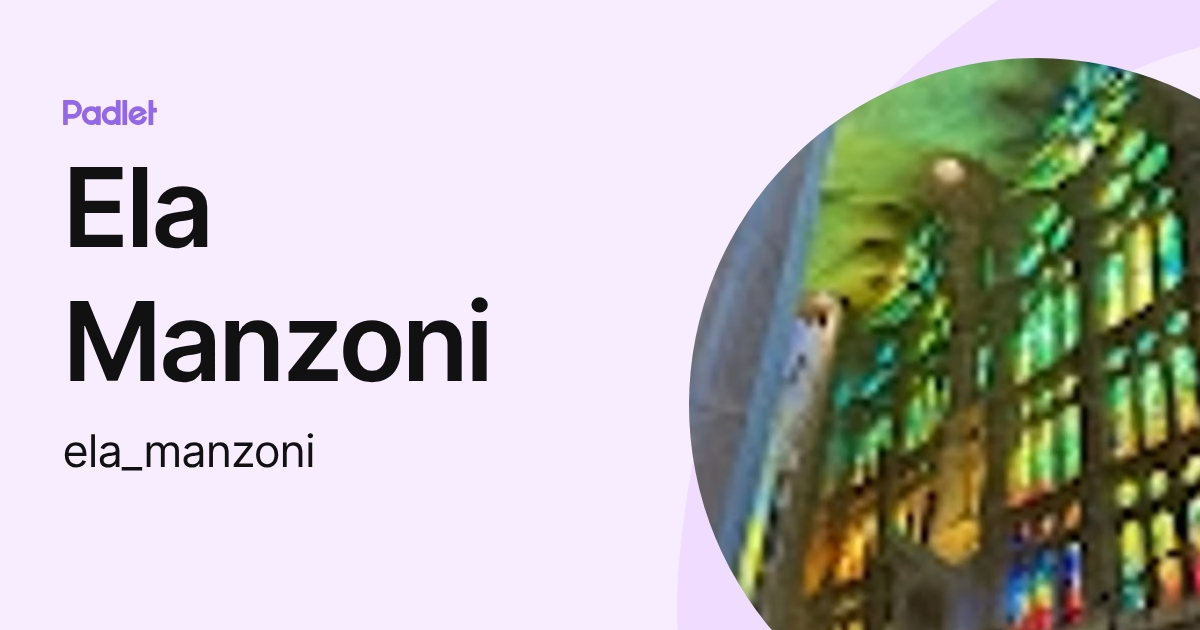 Ela Manzoni (ela_manzoni) profile | Padlet