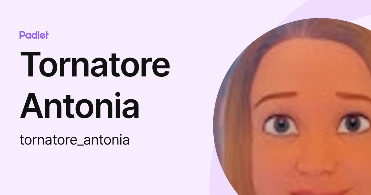 Tornatore Antonia (tornatore_antonia) profile | Padlet