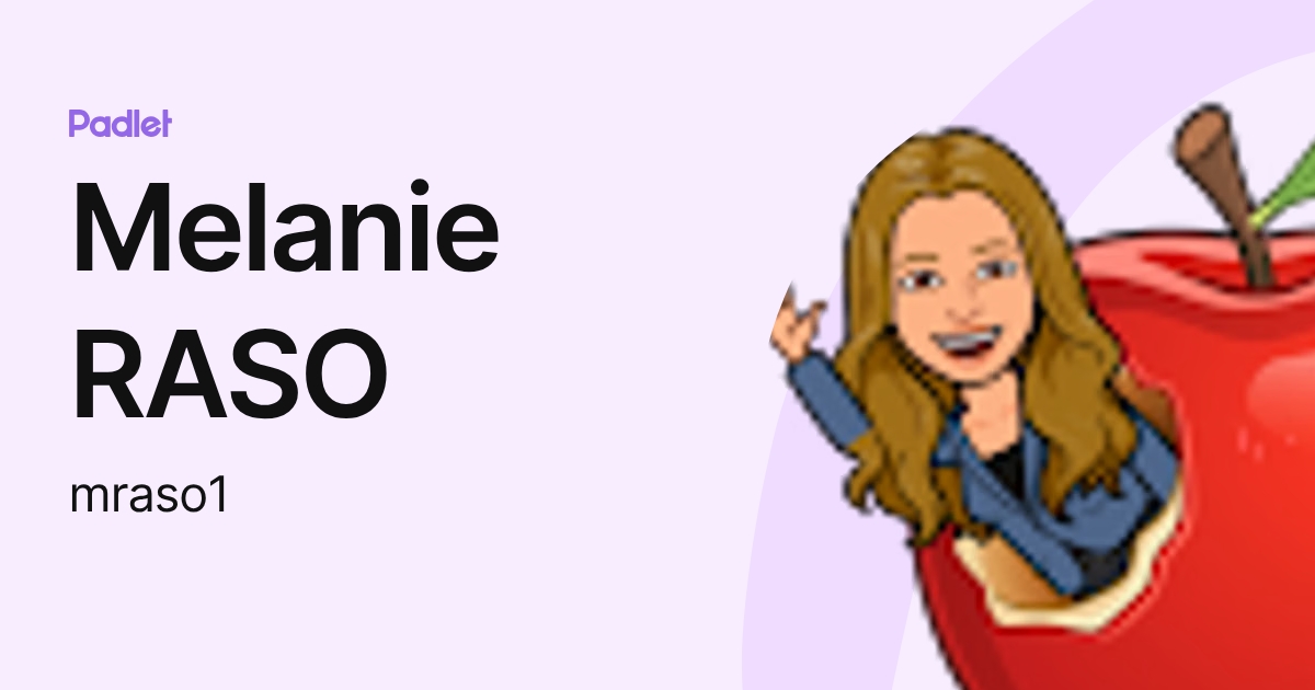 Melanie RASO (mraso1) profile | Padlet