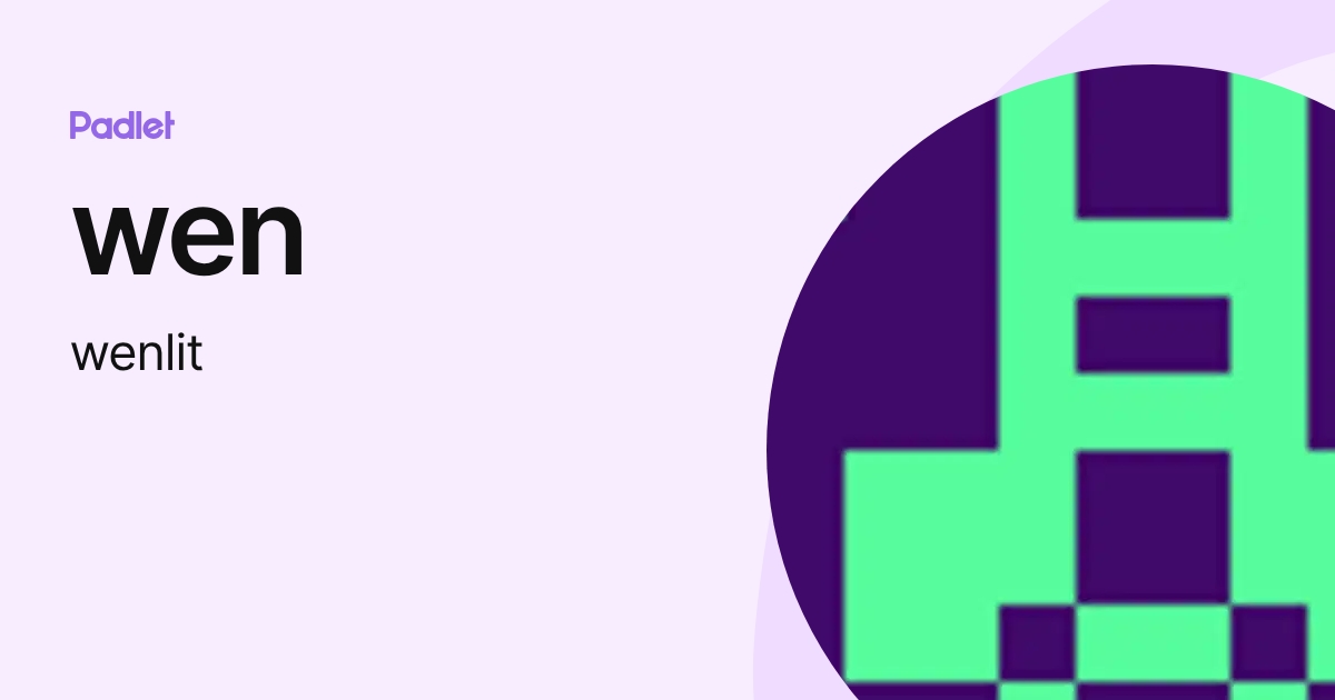 wen (wenlit) profile | Padlet
