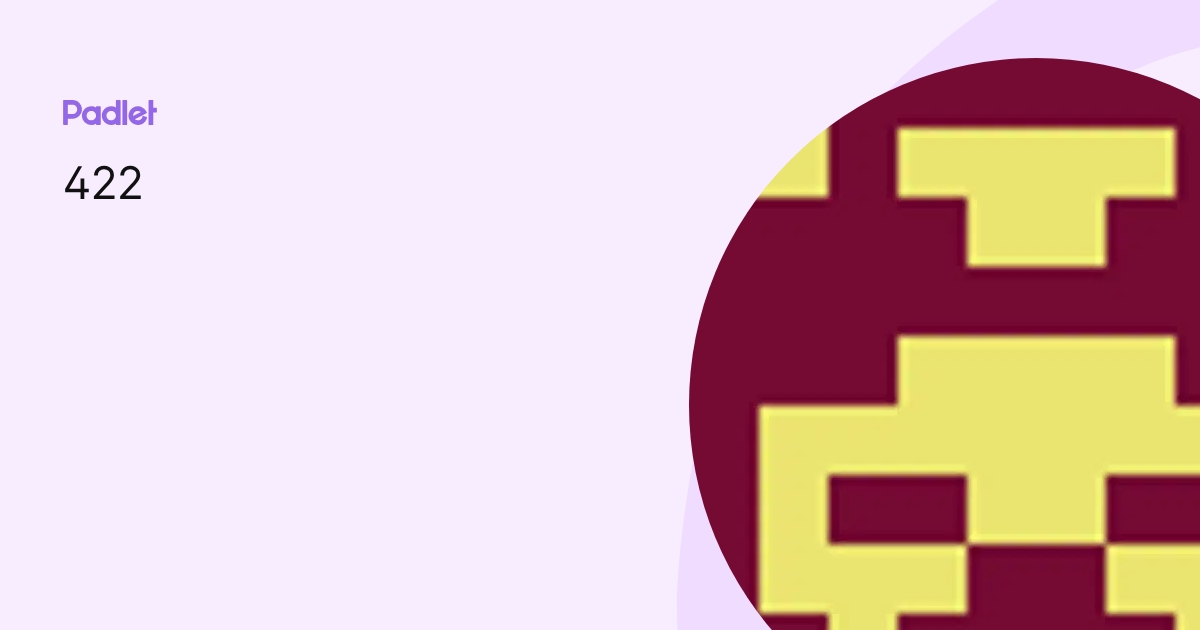 422 profile | Padlet